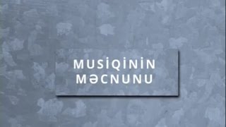 Musiqinin Məcnunu  ANS TV [upl. by Enreval964]