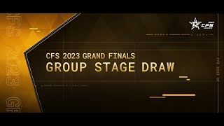 CFS 2023 GRAND FINALS GROUP STAGE DRAW [upl. by Edan]