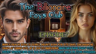 THE BILLIONAIRE BOYS CLUB  PART 7 [upl. by Emilia209]