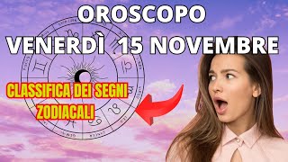 OROSCOPO 15 NOVEMBRE [upl. by Fancie106]