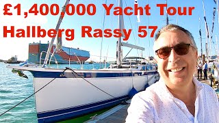 £1400000 Yacht Tour  Hallberg Rassy 57 [upl. by Asenaj]