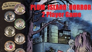 The Plum Island Horror 2 Player Playthrough Episode 4 [upl. by Eyoj]