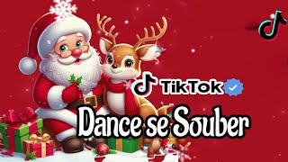 Dance se souber  Tik Tok  Atualizado 2024💙 [upl. by Sneve960]