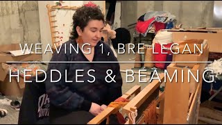 Learning to Weave Threading Heddles amp Beaming Warp [upl. by Guildroy]