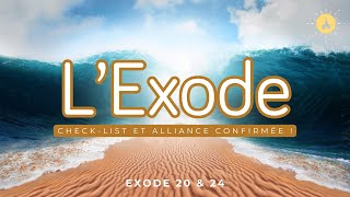 CheckList et Alliance confirmée   Exode 20 amp 24 [upl. by Nawrocki]