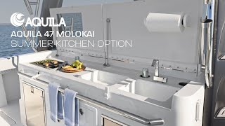 Ultimate Onboard Entertainment Discover the Aquila 47 Molokai Summer Kitchen [upl. by Anica]