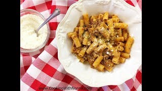 Rigatoni alla Papino with Meat Sauce  Rossellas Cooking with Nonna [upl. by Ariaet867]