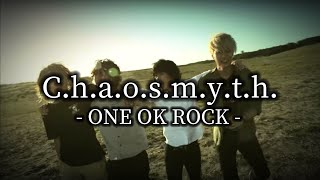 ONE OK ROCK  Chaosmyth 歌詞amp和訳つき [upl. by Itsym]