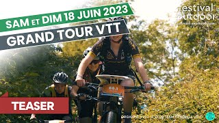 Grand tour VTT 2023  Teaser [upl. by Alvy]