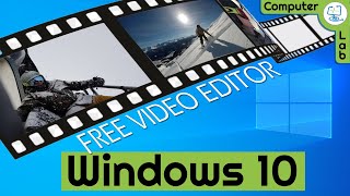 Free Video Editing in Windows 10 with Windows Video Editor 2021 [upl. by Noneek]