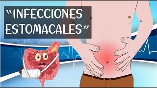 ¿Qué son las infecciones estomacales signos síntomas prevención y bacterias de este padecimiento [upl. by Schapira517]