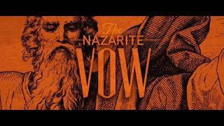 The Nazarite Vow by Jacob Prasch [upl. by Ernest210]