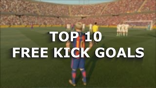 FIFA 17 TOP 10 FREE KICK GOALS  INSANE FREE KICKS [upl. by Annaerdna]