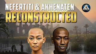 Nefertiti and Akhenaten Reconstructed [upl. by Attenoj]