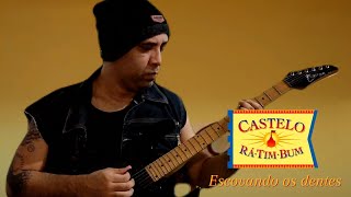 Castelo Ratimbum Escovando os dentes Guitar Cover By Ronne Alencar casteloratimbum tvcultura [upl. by Aseretairam]