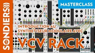 Introduction au synthétiseur modulaire avec VCV Rack  Les Masterclass du jeudi [upl. by Yllas]