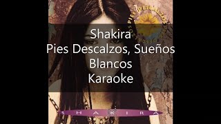 Shakira  Pies Descalzos Sueños Blancos  Karaoke [upl. by Hayyikaz]