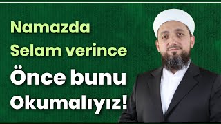 Namazda selam verince ne okunur  İsmail YAŞAR [upl. by Meil876]