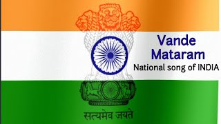 Vande Mataram National Song of India with Lyrics  National Song of India [upl. by Nagad]