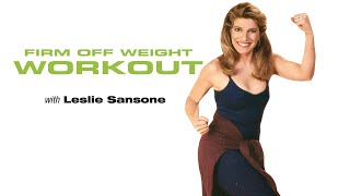 COLLAGE TV  Leslie Sansone Firm Off Weight [upl. by Tiphany593]