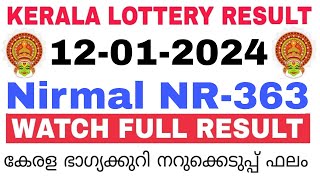 Kerala Lottery Result Today  Kerala Lottery Result Today Nirmal NR363 3PM 12012024 bhagyakuri [upl. by Harehs997]