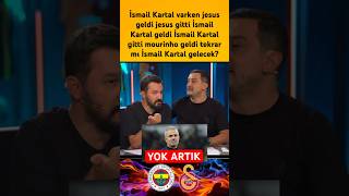 Fb gs derbi yorumları Serhat Akın “mourinho tamamlayamazsa İsmail kartal gelir “ serhatakın fb gs [upl. by Amehr]