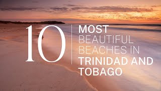 2023 We ranked Trinidad and Tobagos Top 10 beaches From hidden gems to worldfamous shores [upl. by Ecinaej]