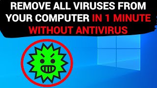 Remove ALL VIRUSES from your computer IN 1 MINUTE WITHOUT ANTIVIRUS [upl. by Ahsirk]