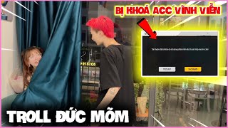 Bé Mon Troll Làm quot Mất Accquot Của Đức Mõm [upl. by Penland]