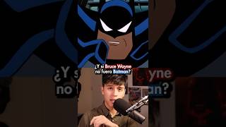 si Bruce Wayne NO fuera Batman shorts dc comics [upl. by Kore854]