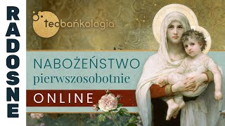 Różaniec Teobańkologia  Nabożeństwo pierwszosobotnie online 0302 Sobota [upl. by Mcnutt284]