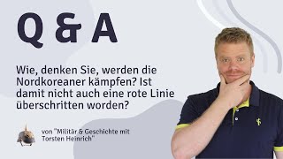 Wie werden die Nordkoreaner kämpfen Wurde damit nicht eine rote Linie überschritten [upl. by Attaymik]