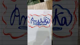 Anshika  calligraphy ❤️comment your name 🤗 subscribe my channel short video 🎉 [upl. by Hicks]