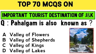 POPULAR TOURIST DESTINATION OF JampK  TOP MCQS  FOR JKP CONSTABLE JKSSB AND OTHER COMPETITIVE EXAM [upl. by Ordnassela73]