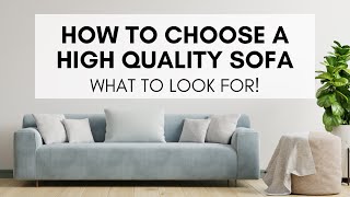 How to Choose a High Quality Sofa [upl. by Aizirtap]