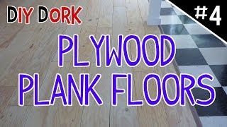 DIY Low Budget Plywood Plank Floors  Part 4 of 5 [upl. by Elagiba542]