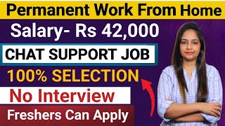 Permanent Work From Home Job  No Interview  Chat Support JobOnline Job At HomeJobs For Freshers [upl. by Annayoj]