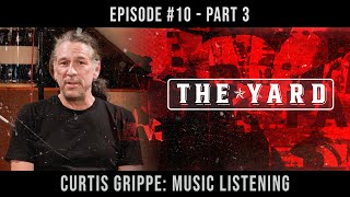 The Yard  Episode 10  Part 3  Curtis Grippe Music Listening [upl. by Ahseela]