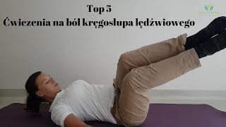 BÓL KRĘGOSŁUPA LĘDŹWIOWEGO  5 prostych ćwiczeń  BodyampMind Clinic  Bogna Listewnik [upl. by Ahsiei]