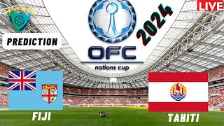 Fiji vs Tahiti OFC Nations Cup 2024 Football Match Preview [upl. by Eustasius]