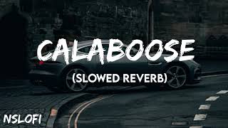 Calaboose slowed Reverb Sidhu Moose wala  official video [upl. by Enomyar]