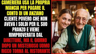 CAMERIERA AIUTA ANZIANO POVERO CON LE SUE MANCE IL GIORNO DOPO UN UOMO RICCO TORNA AL RISTORANTE E… [upl. by Jess]