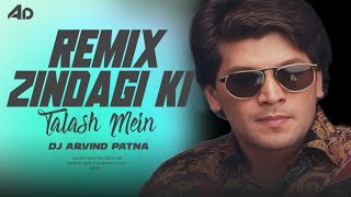 ZindagiKiTalashMeinHumSadSongSaathi1991KumarSanuAdityadj remix song [upl. by Dleifyar]