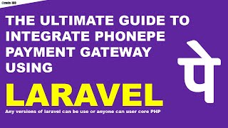 Ultimate Guide to Integrate PhonePe Payment API With Refund Using Laravel  PHP [upl. by Anwahsad]