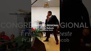 PrJoão Carlos Jacob CONGRESSO REGIONAL FRONTEIRA SUDOESTE 2024  AD MinRestauraçãoÁrea QuaraíRS [upl. by Kitty750]