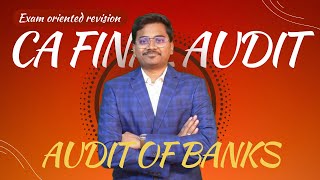 Audit of Banks Revision CA Final Audit  New Syllabus [upl. by Nortna]