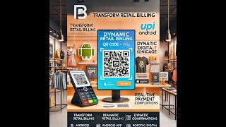 Transforming Retail Dynamic QR Billing Display with RealTime Payment amp Digital Signage RetailTech [upl. by Rehpretsirhc]