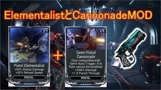 セミオート武器の新仕様と『Cannonade』『Elementalist』MODを使って試し打ち：LatoVandal【WarFrame】 [upl. by Jeremias]