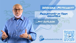 Webinarmitschnitt Produktivität im Team verdoppeln mit Outlook [upl. by Ijar]