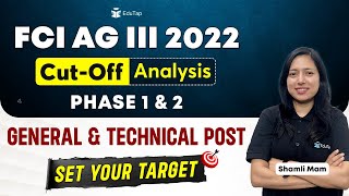 FCI AG III 2022 Phase 1 amp 2 Cut Off Analysis  FCI AG III Previous Year Cut Offs Zone wise  EduTap [upl. by Monetta]